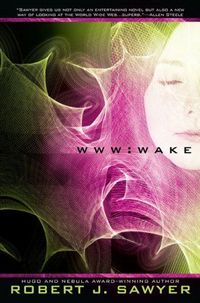 Www: Wake by Robert J. Sawyer