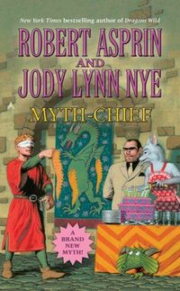 Myth-Chief by Jody Lynn Nye