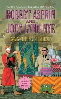 Myth-Chief by Jody Lynn Nye