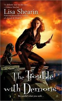 The Trouble With Demons by Lisa Shearin