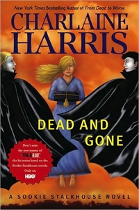 Dead And Gone by Charlaine Harris