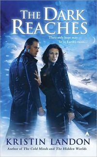 The Dark Reaches by Kristin Landon