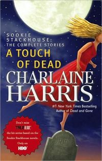 A Touch of Dead by Charlaine Harris