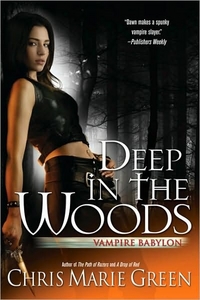 Excerpt of Deep In The Woods by Chris Marie Green