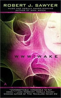 Www: Wake by Robert J. Sawyer