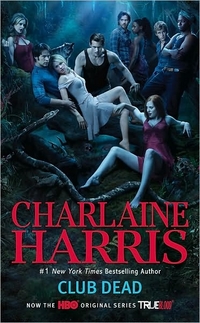 Club Dead by Charlaine Harris