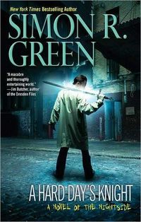 A Hard Day's Knight by Simon R. Green