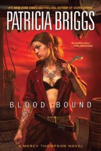 Blood Bound by Patricia Briggs