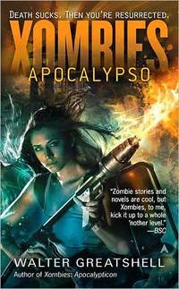 Xombies: Apocalypso by Walter Greatshell
