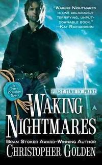 Waking Nightmares by Christopher Golden