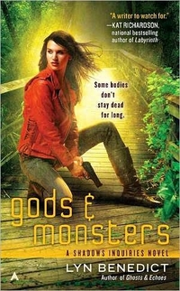Gods & Monsters by Lyn Benedict