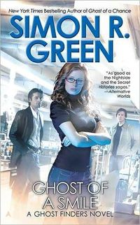Ghost Of A Smile by Simon R. Green