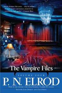 The Vampire Files, Volume Four by P.N. Elrod