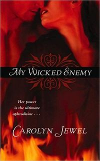 My Wicked Enemy by Carolyn Jewel