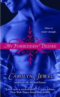 My Forbidden Desire by Carolyn Jewel
