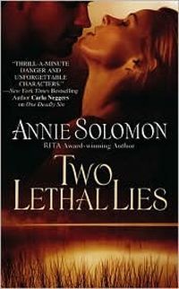 Excerpt of Two Lethal Lies by Annie Solomon