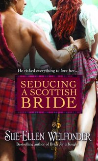 Seducing A Scottish Bride