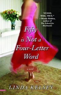 Fifty Is Not A Four-Letter Word