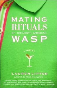 Mating Rituals Of The North American Wasp by Lauren Lipton