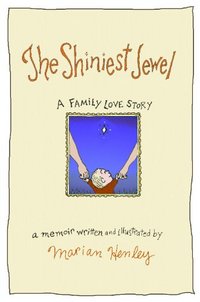 The Shiniest Jewel by Marian Henley