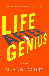 Life After Genius by M. Ann Jacoby