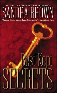 Excerpt of Best Kept Secrets by Sandra Brown