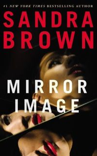 Mirror Image by Sandra Brown