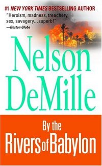 By The Rivers Of Babylon by Nelson DeMille