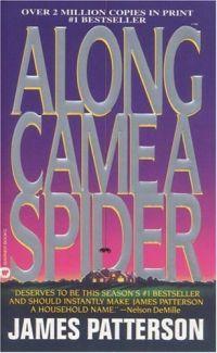 Along Came A Spider by James Patterson