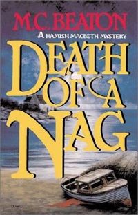 Death of a Nag by M. C. Beaton