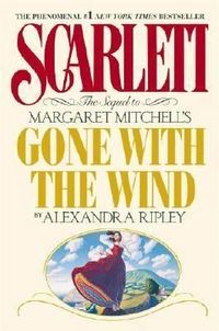 Scarlett by Alexandra Ripley