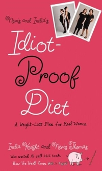 Neris and India's Idiot-Proof Diet by Neris Thomas