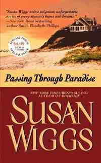 Passing Through Paradise by Susan Wiggs