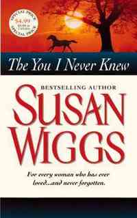 The You I Never Knew by Susan Wiggs