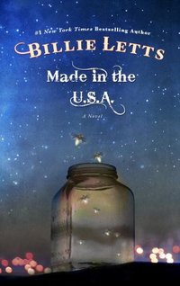 Made in the U.S.A. by Billie Letts