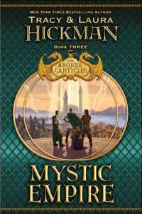 Mystic Empire by Tracy Hickman