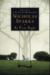 At First Sight by Nicholas Sparks