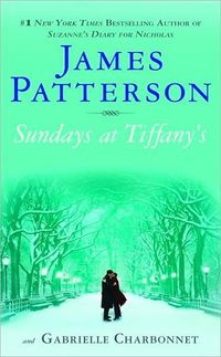 Sundays at Tiffany's by James Patterson