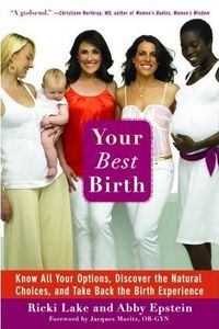 Your Best Birth by Ricki Lake