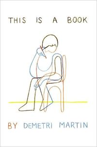 This Is a Book by Demetri Martin