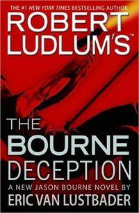 ROBERT LUDLUM'S (TM) THE BOURNE DECEPTION
