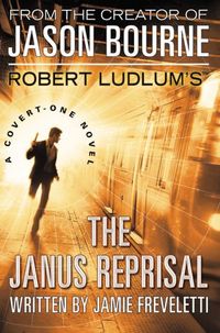 Robert Ludlum\'s The Janus Reprisal by Jamie Freveletti
