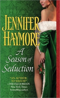 A Season Of Seduction by Jennifer Haymore