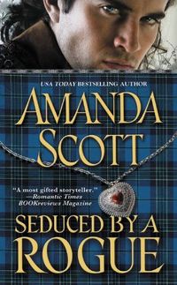 Seduced by a Rogue by Amanda Scott