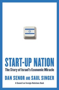 Start-up Nation by Dan Senor