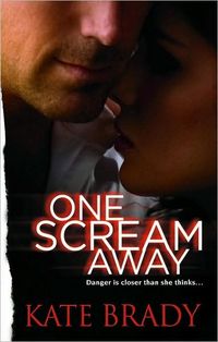 One Scream Away by Kate Brady