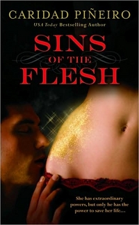 Sins of the Flesh by Caridad Pineiro