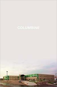Columbine by Dave Cullen