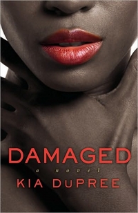 Damaged by Kia DuPree