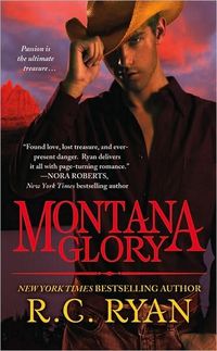 Montana Glory by R.C. Ryan